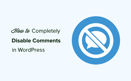 如何完全禁用wordpress中的注释