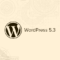 WordPress 5.3中的新增功能（功能和屏幕截图）