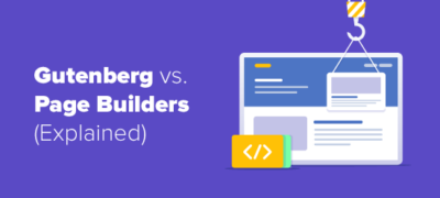 古腾堡vs Wordpress页面构建器–真正的区别是什么