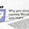 带有PHP 7的WordPress –为什么升级服务器