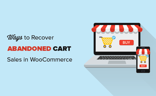 恢复woocommerce放弃购物车销售的13种方法