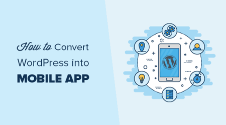 4个将wordpress网站转换为移动应用程序的最佳插件