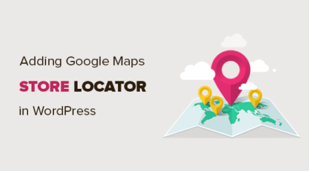 如何在wordpress中添加google Maps Store Locator
