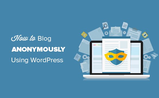 如何使用wordpress匿名撰写博客