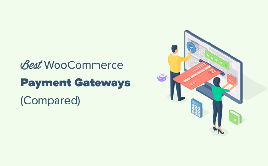 六个适用于wordpress的最佳woocommerce付款网关