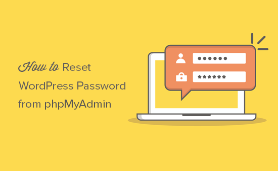 如何从phpmyadmin重置wordpress密码
