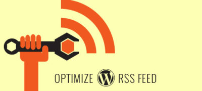 优化wordpress Rss Feed的12个技巧