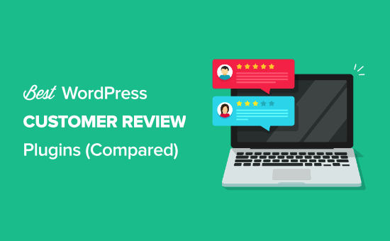 比较了wordpress的7个最佳客户评论插件