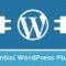 您应该使用的基本wordpress插件