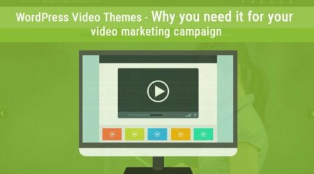 Wordpress视频主题–为什么您的视频营销活动需要它