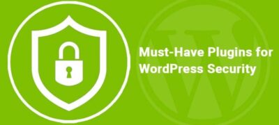 Wordpress 安全必​​备插件，以确保您的网站安全