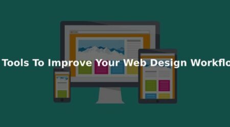9个工具来改善你的网页设计工作流程